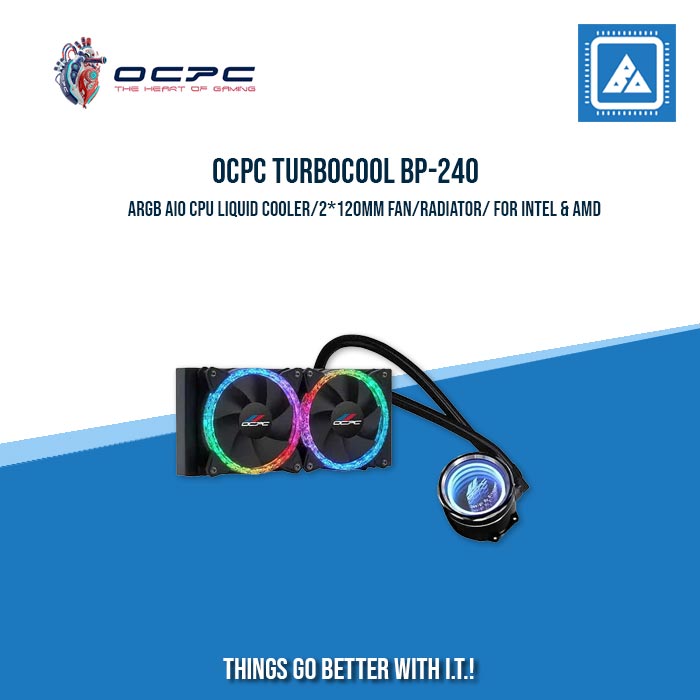 OCPC TURBOCOOL BP-240 ARGB AIO CPU LIQUID COOLER/2*120MM FAN/RADIATOR/ FOR INTEL & AMD OCPC TURBOCOOL BP-240 ARGB AIO CPU LIQUID COOLER/2*120MM FAN/RADIATOR/ FOR INTEL & AMD